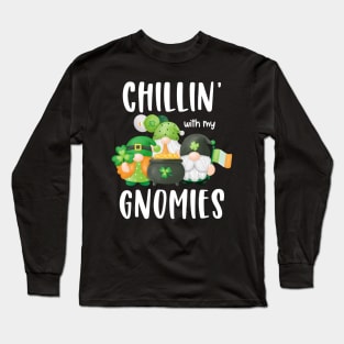 Chillin' With My Gnomies Patrick's Day Long Sleeve T-Shirt